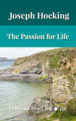 The Passion for Life by Joseph Hocking
