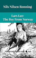 Lars Lee The Boy From Norway by N N Ronning
