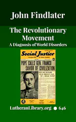 The Revolutionary Movement: A Diagnosis of World Disorders by John Findlater