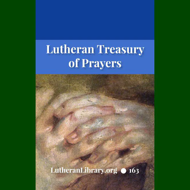A Lutheran Treasury of Prayers