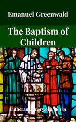 The Baptism of Children by Emanuel Greenwald
