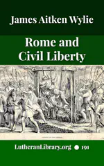 Rome and Civil Liberty by James Aitken Wylie