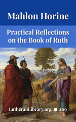 Practical Reflections on the Book of Ruth by Rev. M. C. Horine
