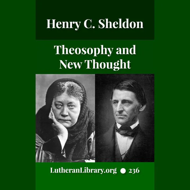Theosophy and New Thought by Henry Clay Sheldon