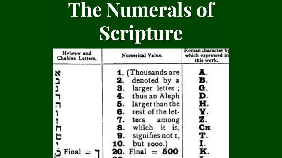 Palmoni: The Numerals of Scripture by Milo Mahan