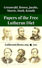 The First Free Lutheran Diet Edited by Henry Eyster Jacobs
