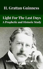 Light for the Last Days by Henry Grattan Guinness