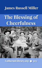 The Blessing of Cheerfulness by James Russell Miller