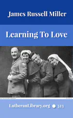 Learning to Love by James Russell Miller