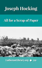 All for a Scrap of Paper by Joseph Hocking