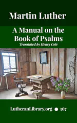 Manual on the Psalms by Martin Luther