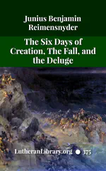 The Six Days Of Creation, The Fall, And The Deluge by J B Remensnyder