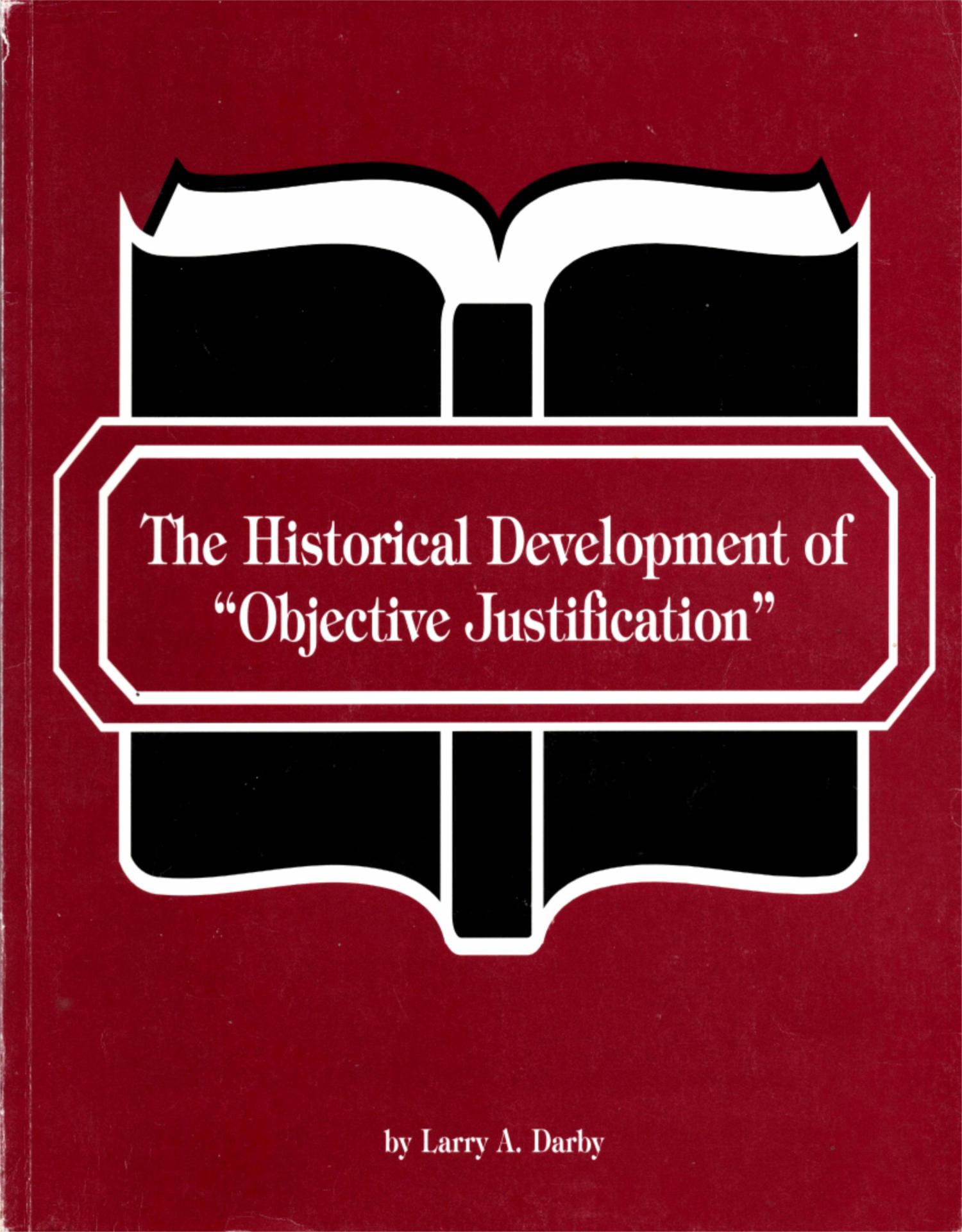 The Historical Development of Objective Justification by Larry A. Darby Lutheran Library