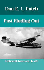 Past Finding Out by Dan E. L. Patch