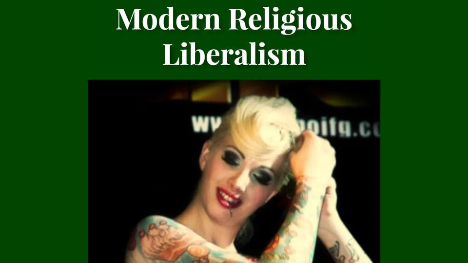 Modern Religious Liberalism by John Horsch
