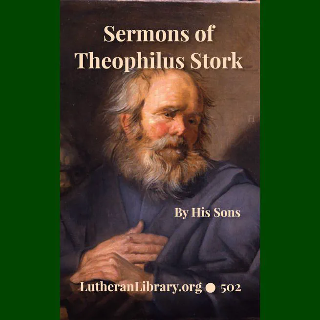 Sermons of Theophilus Stork: A Devotional Treasure