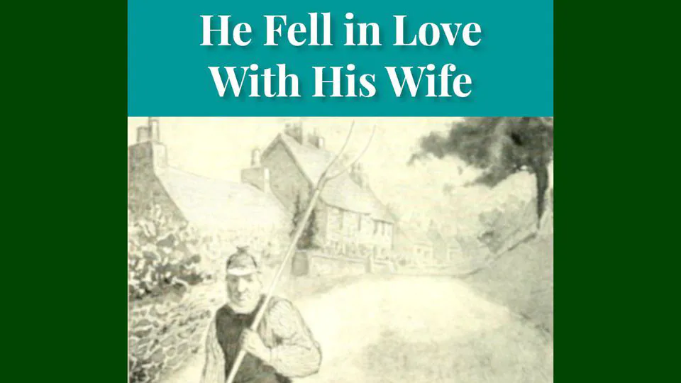He Fell In Love With His Wife: a novel by Edward Roe