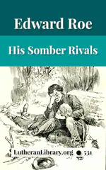 His Somber Rivals by Edward Roe