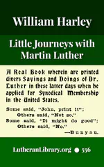 Little Journeys With Martin Luther by William Harley