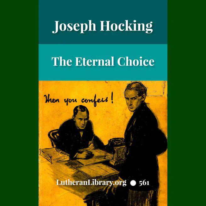 The Eternal Choice by Joseph Hocking
