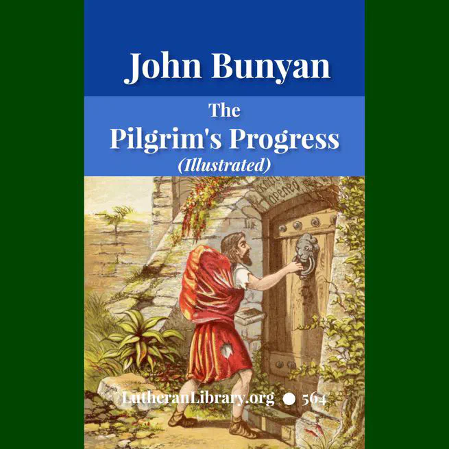 The Pilgrim's Progress (Illustrated) by John Bunyan