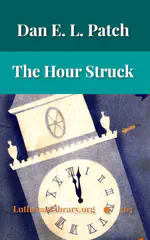 The Hour Struck by Dan E. L. Patch