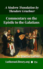 Luther's Galatians Commentary in American English Translated by Theodore Graebner