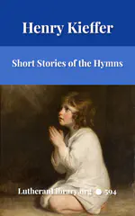 Short Stories Of The Hymns by Henry Kieffer