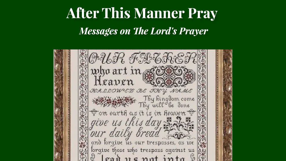 After This Manner Pray - The Lord's Prayer by Rudolph Hofmann