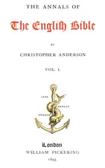 Annals of the English Bible by Christopher Anderson