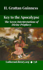 The Key to the Apocalypse by Henry Grattan Guinness
