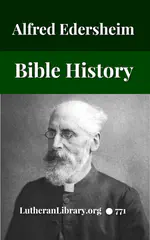 Bible History (complete in one volume) by Alfred Edersheim