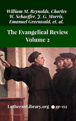 The Evangelical Review Vol. 2, William M Reynolds, Editor
