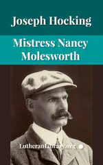 Mistress Nancy Molesworth: A Tale of Adventure by Joseph Hocking