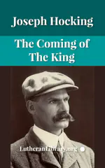 The Coming of the King by Joseph Hocking
