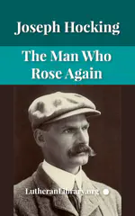 The Man Who Rose Again by Joseph Hocking