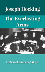 The Everlasting Arms by Joseph Hocking