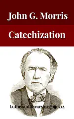 Catechization by John Morris [Journal Article]
