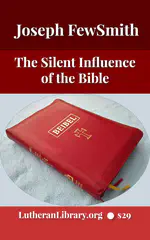 The Silent Influence of the Bible by Joseph FewSmith [Journal Article]